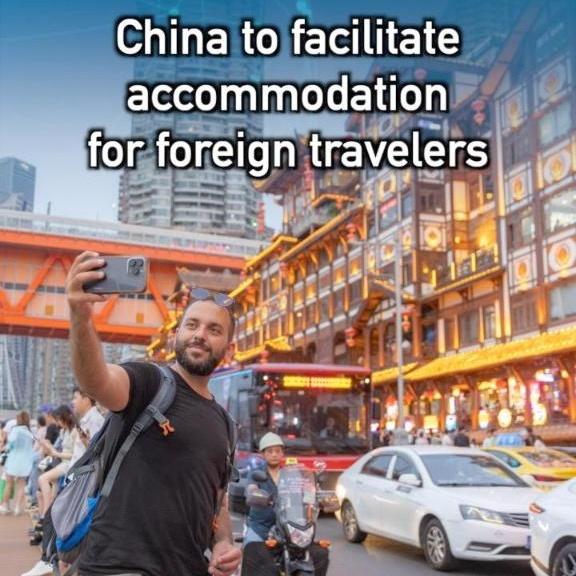 China to facilitate accommodation for foreign travelers